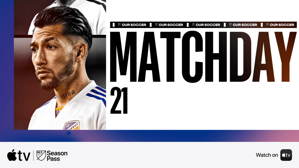 Matchday 21: What to know, how to watch on MLS Season Pass | MLSSoccer.com